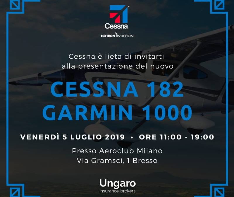 Presentazione Cessna 182T G1000 Venerdì 5 Luglio 2019